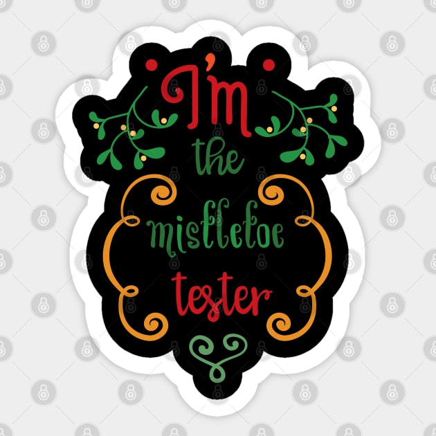 I am the Tester Sticker by holidaystore